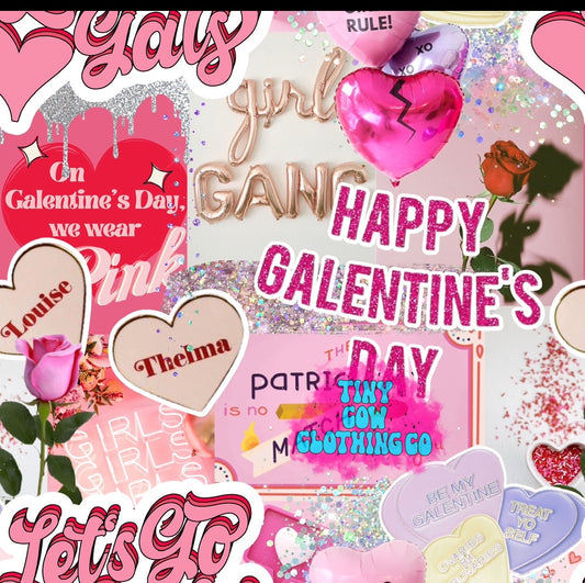 Happy Galentines Day