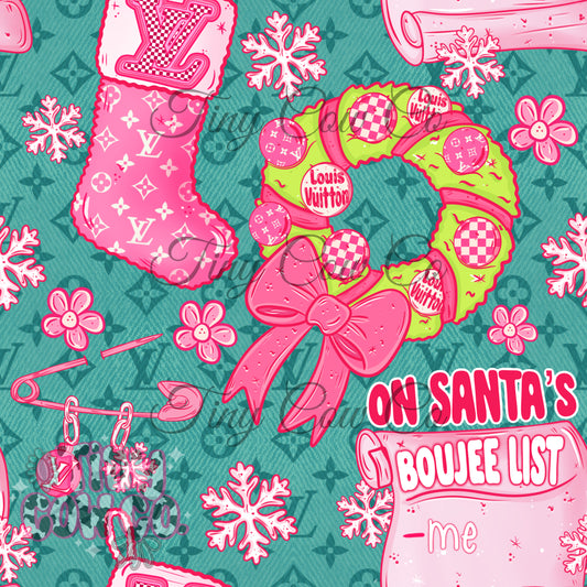 On Santa’s Boujee List MTO